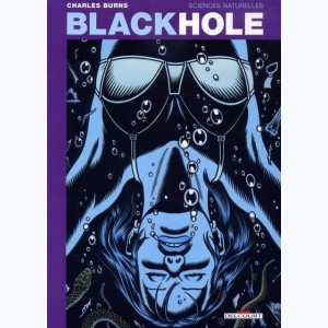 Black Hole : Tome 1, Sciences naturelles