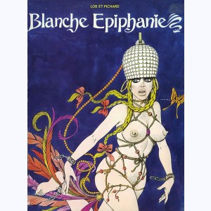 Blanche Epiphanie : Tome 2