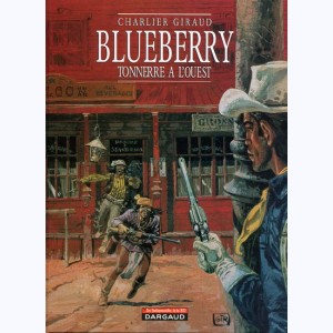 Blueberry : Tome 2, Tonnerre à l'ouest