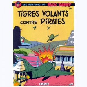 Buck Danny : Tome 28, Tigres volants contre pirates