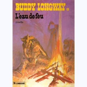 Buddy Longway : Tome 8, L'eau de feu : 