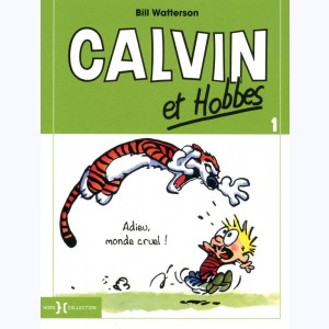 Calvin et Hobbes : Tome 1, Adieu, monde cruel ! : PF