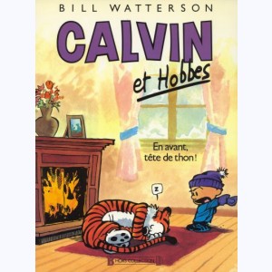 Calvin et Hobbes : Tome 2, En avant, tête de thon !
