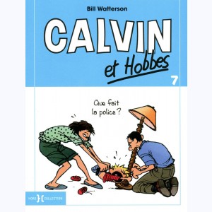 Calvin et Hobbes : Tome 7, Que fait la police ?