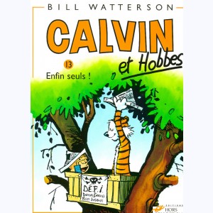 Calvin et Hobbes : Tome 13, Enfin seuls !