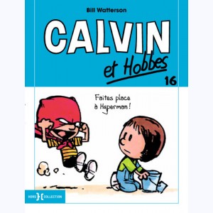 Calvin et Hobbes : Tome 16, Faites place à Hyperman ! : 