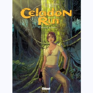 Celadon Run : Tome 4, Extrême préjudice