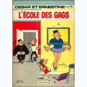 César et Ernestine : Tome 1, L'école des gags