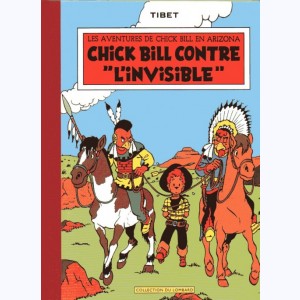 Chick Bill : Tome 1, Chick Bill contre "L'invisible" : 