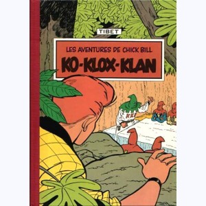 Chick Bill : Tome 7, Ko-Klox-Klan