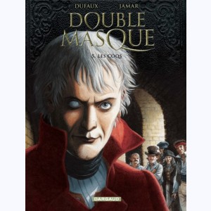 Double Masque : Tome 5, Les coqs