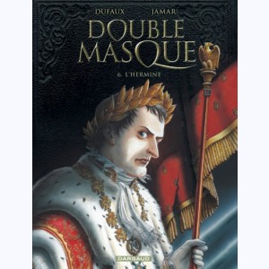 Double Masque : Tome 6, L'Hermine