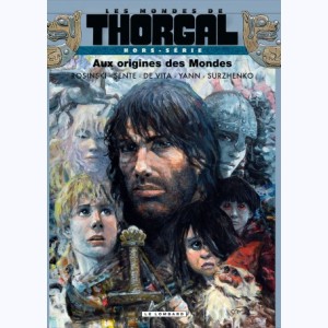 Thorgal, Aux origines des Mondes