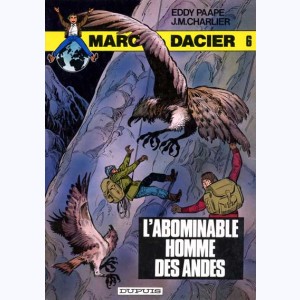 Marc Dacier : Tome 8, L'Abominable Homme des Andes : 