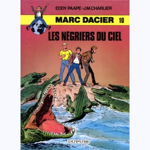 Marc Dacier : Tome 10, Les négriers du ciel