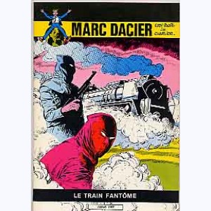 Marc Dacier : Tome 13, Le train fantôme : 