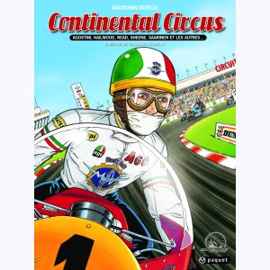 Continental Circus : Tome 1, Agostini, Hailwood, Read, Sheene, Saarinen et les autres...