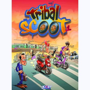 Tribal Scoot : Tome 1, Tribal d'un Jour, Tribal Toujours