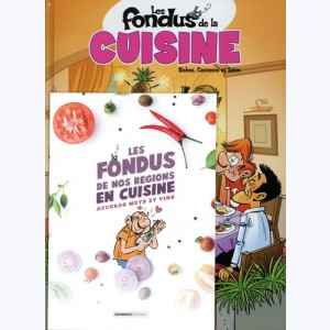 Les Fondus, de la cuisine : 