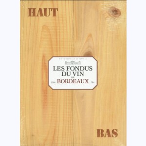 Les Fondus du vin, Les Fondus du Vin de Bordeaux (Écrin Cadeau) : 