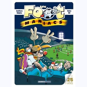 Les Foot-Maniacs : Tome 1 : 