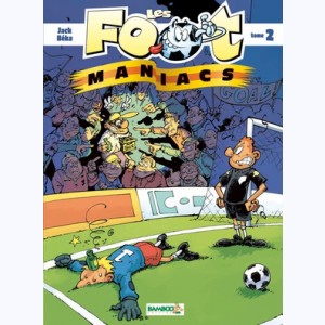 Les Foot-Maniacs : Tome 2