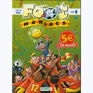 Les Foot-Maniacs : Tome 8