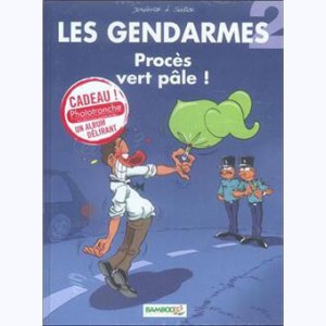 Les Gendarmes : Tome 2, Procès vert pâle ! : 