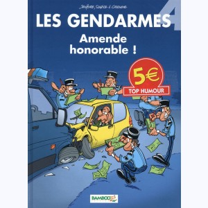 Les Gendarmes : Tome 4, Amende honorable ! : 