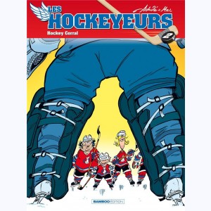Les Hockeyeurs : Tome 2, Hockey Corral