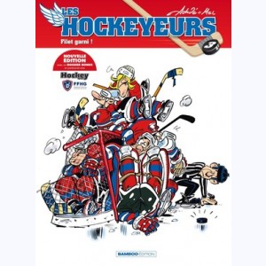 Les Hockeyeurs : Tome 3, Filet garni !