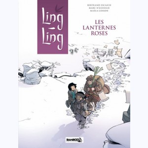 Ling Ling : Tome 2, Les lanternes roses