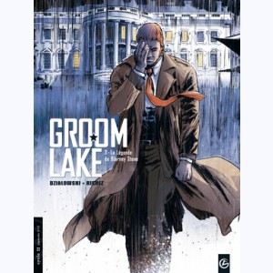 Groom Lake : Tome 3, La légende de Blarney Stone