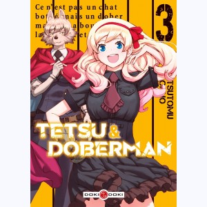 Tetsu & Doberman : Tome 3