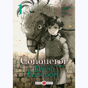 Conqueror of the Dying Kingdom : Tome 1