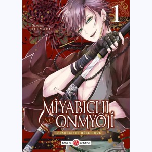 Miyabichi no Onmyôji, l'exorciste hérétique : Tome 1