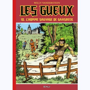 Les Gueux : Tome 10, L'homme sauvage de Gaasbeek