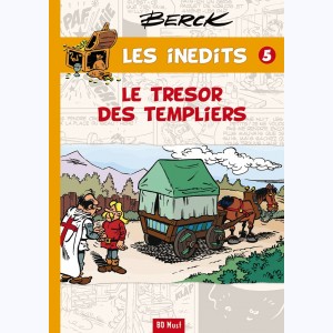 Berck - Les inédits : Tome 5, Le Trésor des Templiers