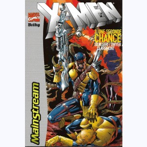 X-Men : Tome 2, Une seconde chance