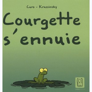 Courgette, Courgette s'ennuie