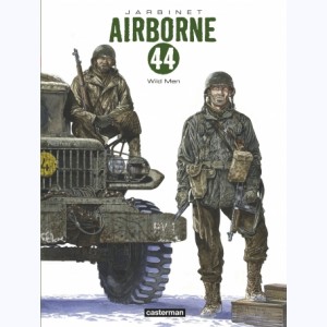 Airborne 44 : Tome 10, Wild Men