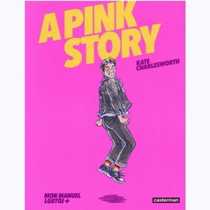 A pink story, Mon manuel LGBTQI+