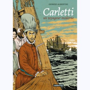 Carletti, un voyageur moderne