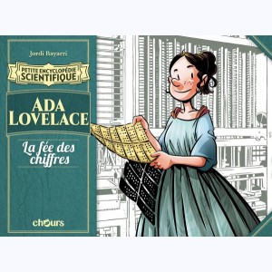 Petite encyclopédie scientifique, Ada Lovelace - La fée des chiffres