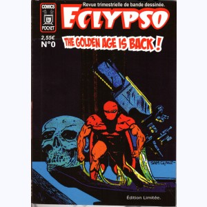 Eclypso : Tome 0, The golden age is back