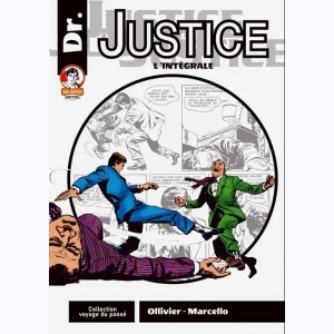 Docteur (Dr) Justice : Tome 1, L'intégrale