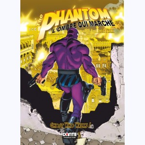 The Phantom : Tome 3, L'ombre qui Marche