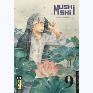 Mushishi : Tome 9