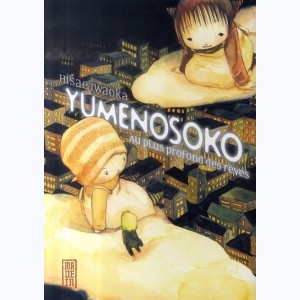 Yumenosoko, au plus profond des rêves