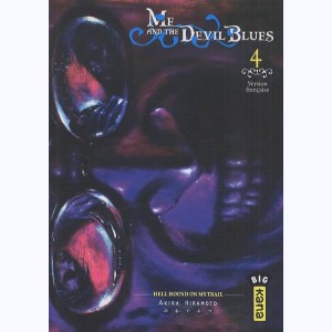 Me and the Devil Blues : Tome 4, Hell hound on my trail